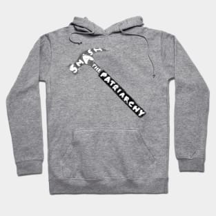 Smash The Patriarchy Hoodie